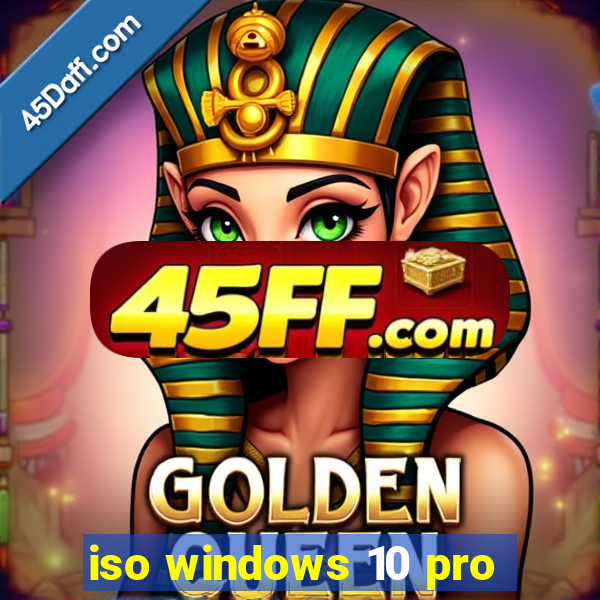 iso windows 10 pro